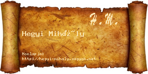 Hegyi Mihály névjegykártya
